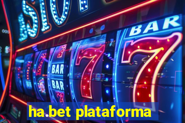 ha.bet plataforma