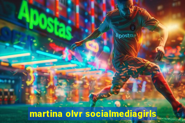 martina olvr socialmediagirls