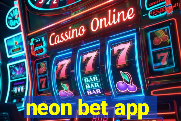 neon bet app