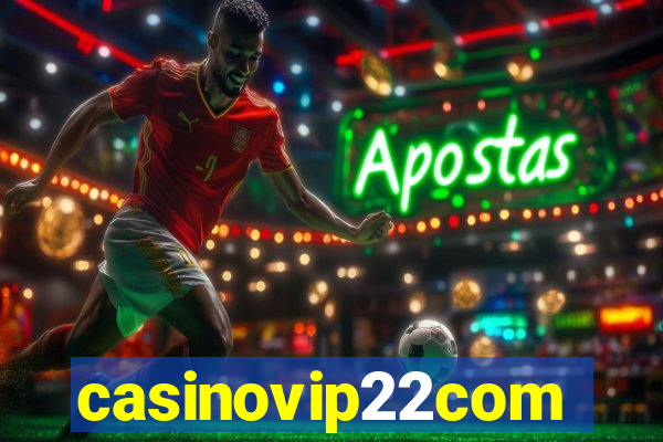 casinovip22com