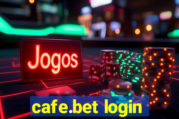 cafe.bet login