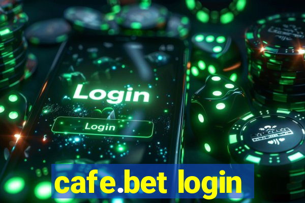 cafe.bet login