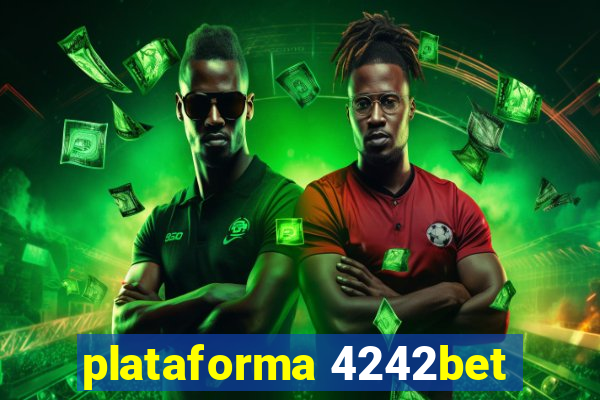 plataforma 4242bet