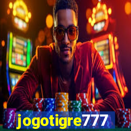 jogotigre777