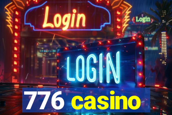 776 casino