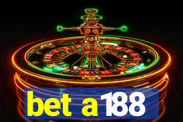 bet a188