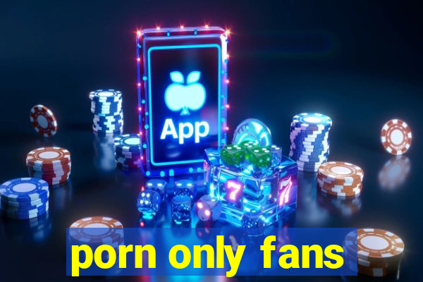 porn only fans