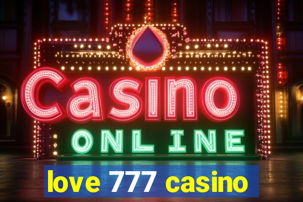 love 777 casino