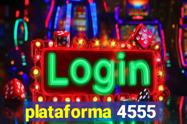 plataforma 4555