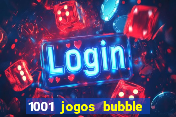 1001 jogos bubble shooter grátis