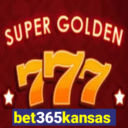 bet365kansas