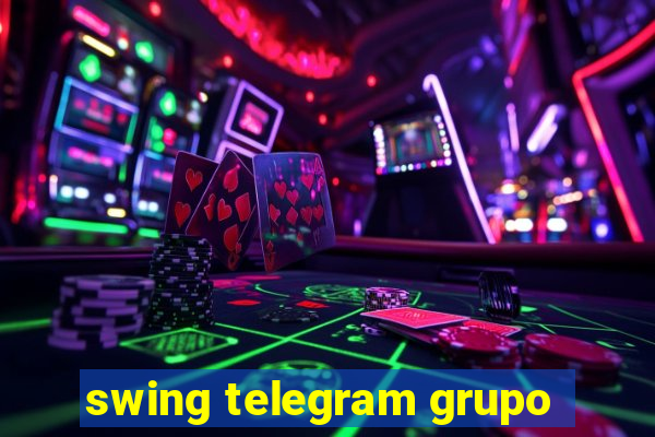 swing telegram grupo