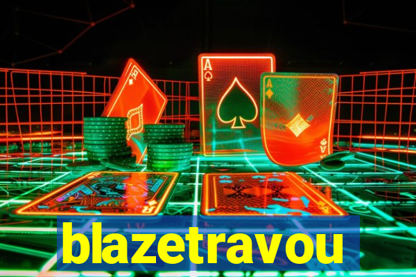 blazetravou