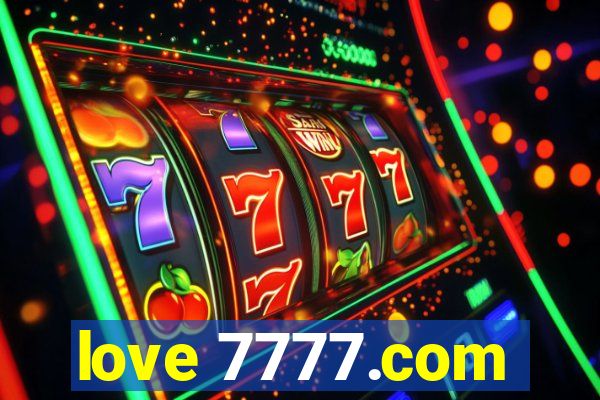 love 7777.com