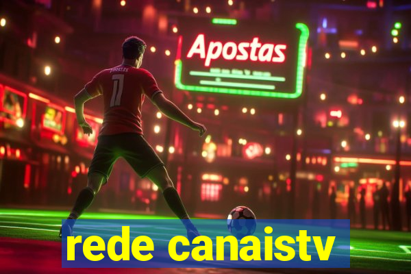 rede canaistv