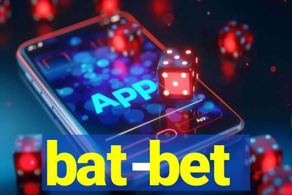 bat-bet