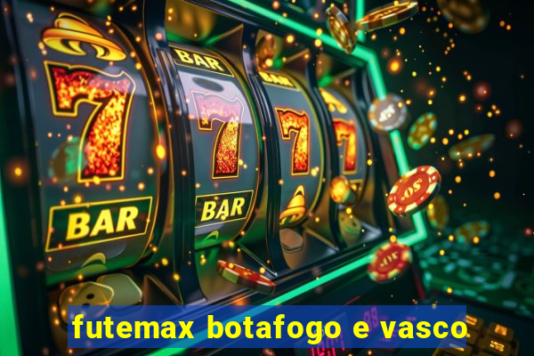 futemax botafogo e vasco