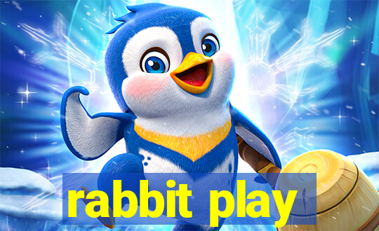 rabbit play