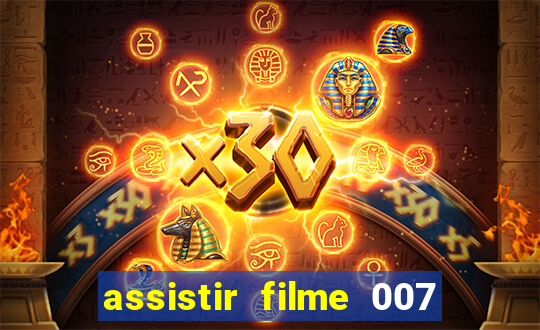 assistir filme 007 cassino royale legendado