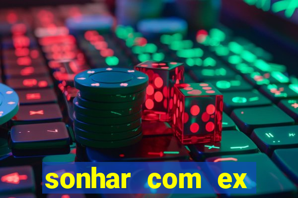 sonhar com ex colega de trabalho