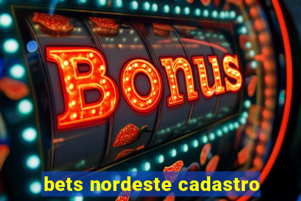 bets nordeste cadastro