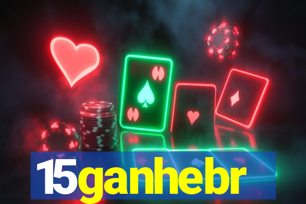 15ganhebr