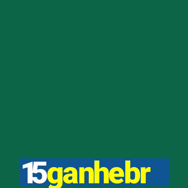 15ganhebr