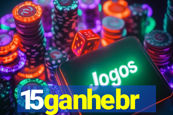 15ganhebr