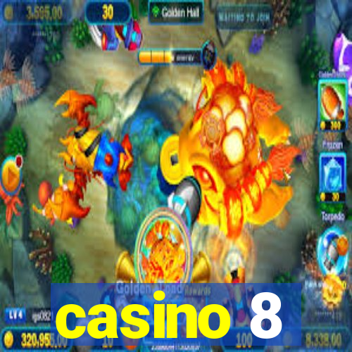 casino 8