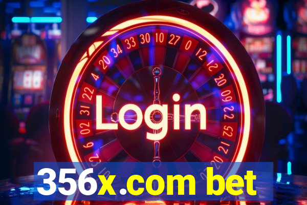 356x.com bet