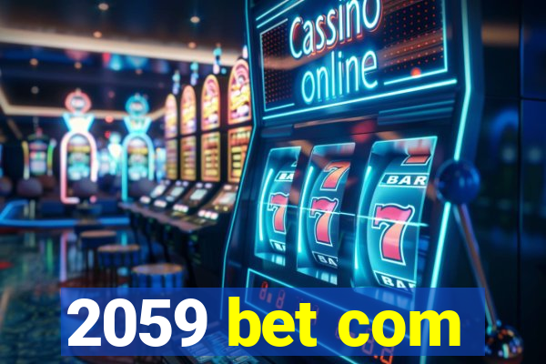 2059 bet com