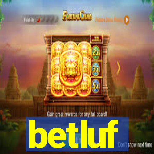 betluf