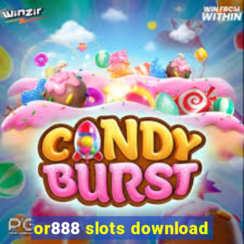 or888 slots download