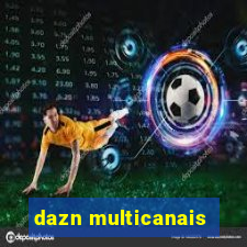 dazn multicanais