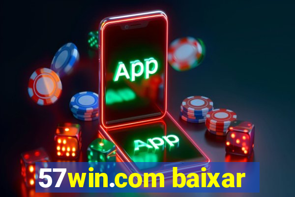 57win.com baixar