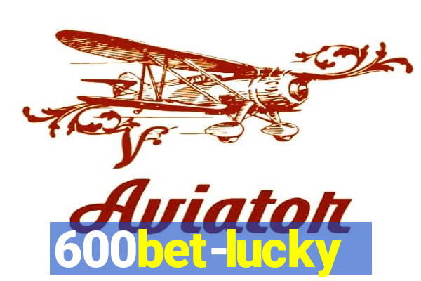 600bet-lucky