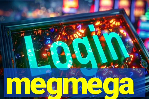 megmega