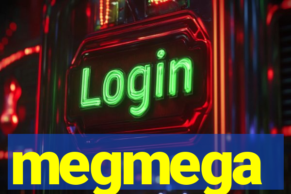 megmega