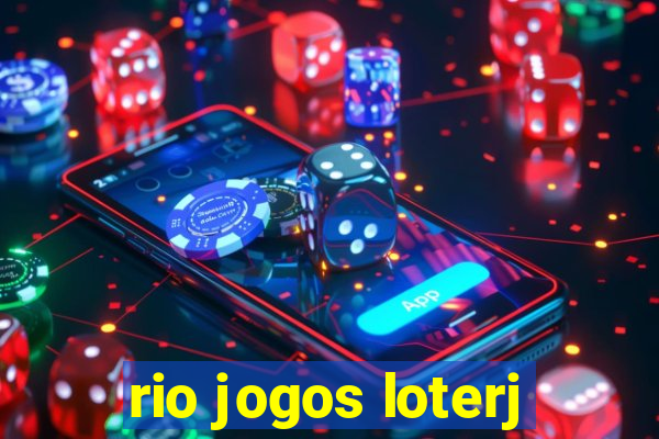 rio jogos loterj