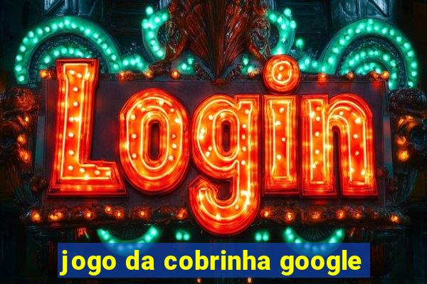 jogo da cobrinha google