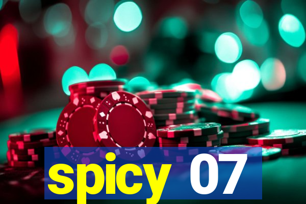 spicy 07