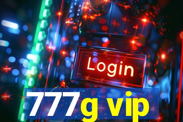 777g vip