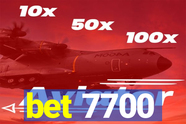 bet 7700