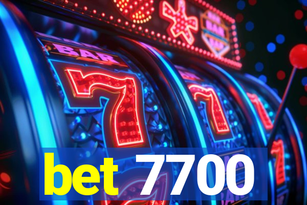 bet 7700