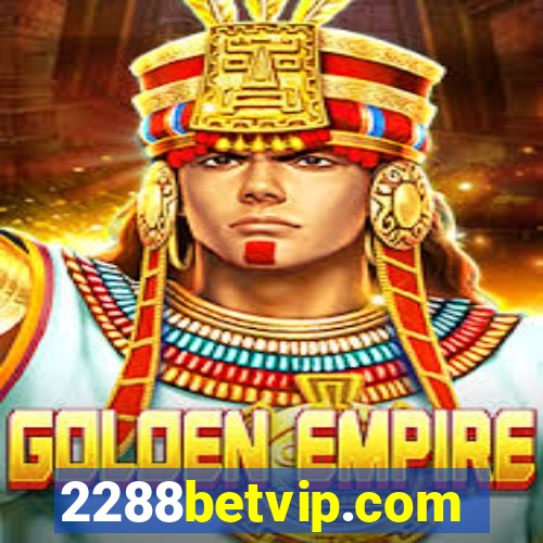 2288betvip.com