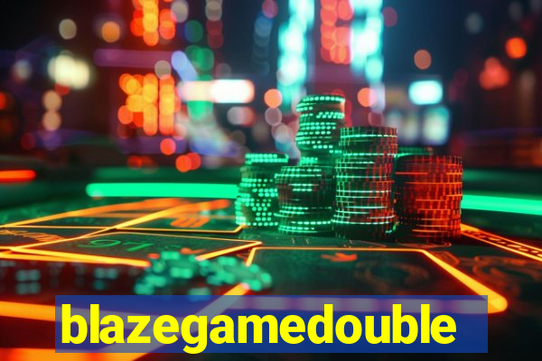 blazegamedouble