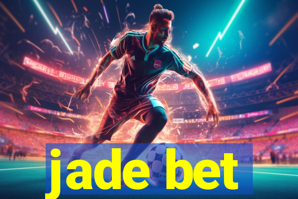 jade bet