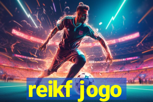 reikf jogo