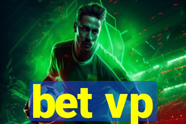 bet vp