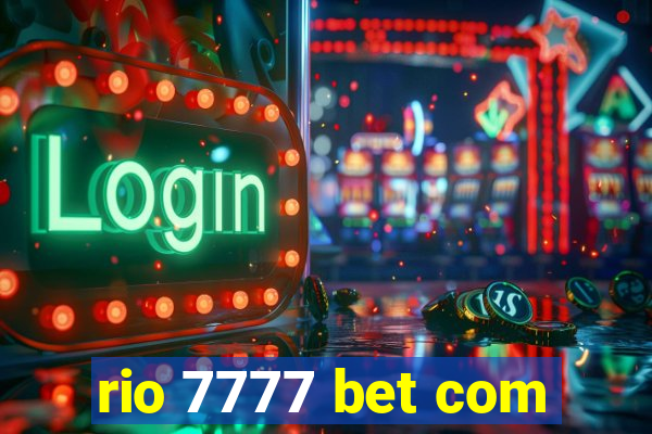 rio 7777 bet com